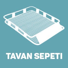Tavan<br>Sepeti